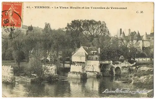 Vernon Le Vieux Moulin et les Tourelles de Vernonnet  (Die alte Mühle und Türmchen von Vernon)