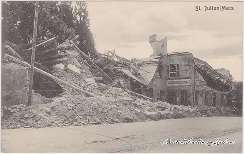 Saint-Julien bei Metz zerstörtes Ladengeschäft Mosel Lorraine Lothringen 1917