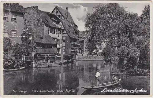 Nürnberg Alte Fischerhäuser an der Pegnitz Ansichtskarte 1936