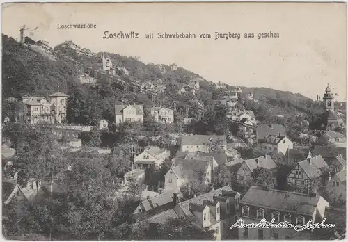 Loschwitz-Dresden Loschwitz mit Schwebebahn vom Burgberg aus gesehen Ansichtskarte 1911