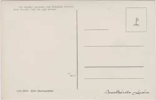 Nürnberg Der Schöne Brunnen von Heinrich Behaim, dem Parlier AK 1939