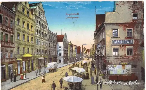 Ingolstadt Ludwigstraße mit Cafe Ludwig