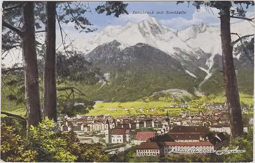 Innsbruck mit Nordkette Ansichtskarte Tyrol Tirol 1918