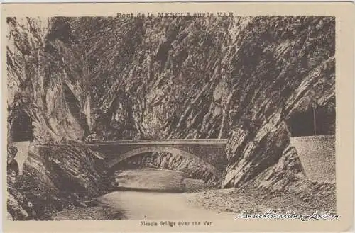 Malaussène Pont de la Mescla sur le Var/Brücke Mesem über die Var 1926