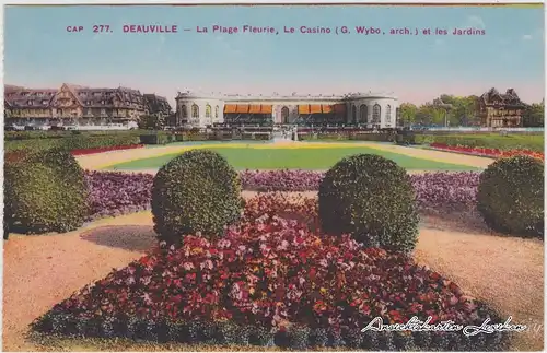 Deauville La Plage Fleurie, Le Casino et les Jardins