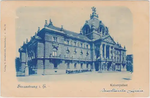 Straßburg Kaiserpalast (Blaudruck)