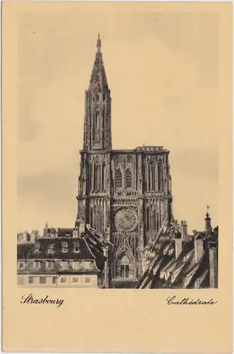 CPA Blick auf die Kathedrale - Straßburg Strasbourg 1940