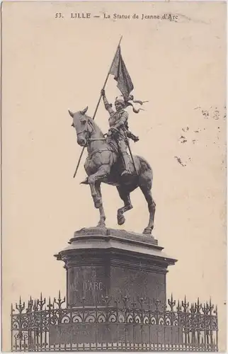 Lille La Statue de Jeanne d Arc Nord pas de Calais CPA Ansichtskarte 1913