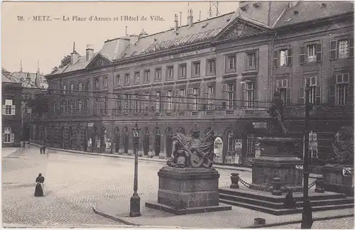 Metz La Place d´Armes et l´Hotel de Ville
