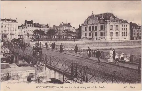 Boulogne-sur-Mer Le Pont Marguet et la Poste