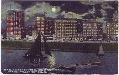 Chicago "The Windy City" Michigan Avenue, Showing Blackstone by Night 1915