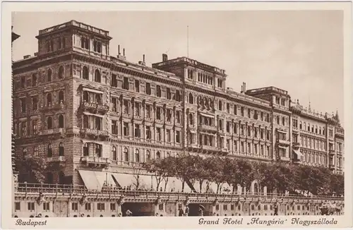 Ansichtskarte Magyar  Budapest Grand Hotel "Hungária" Nagyszálloda 1928