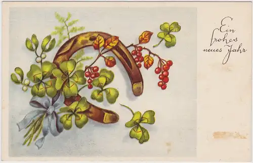  frohes neues Jahr: Kleeblatt, Hufeisen und Misteln Ansichtskarte 1930