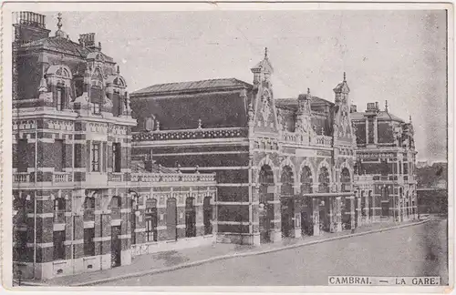 Kamerich Cambrai (Kamerijk) La Gare 1917