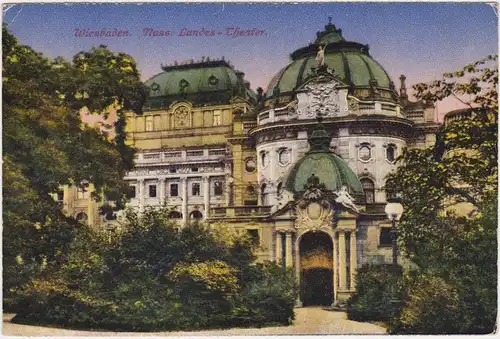 Wiesbaden Blick auf des hessische Staatstheather Wiesbaden (Nassauisches Landestheater) 1921