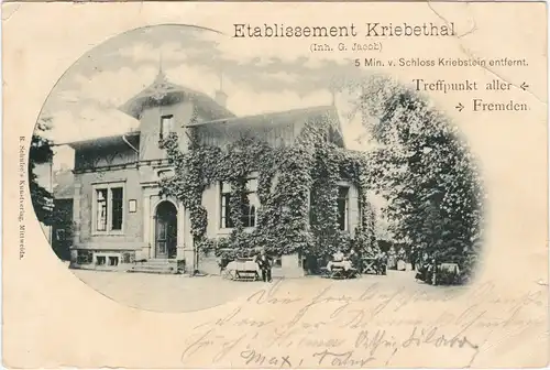 Kriebethal-Kriebstein Etablissement Kriebethal / Gasthof (Inh. G. Jacobi) 1904