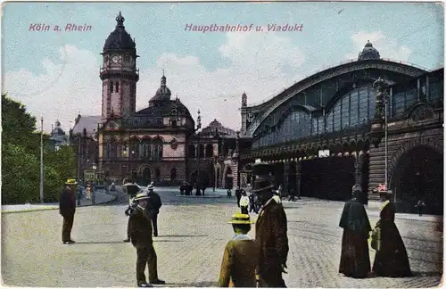 Köln Colonia Agrippina / Coellen / bis 1919 auch Cöln Hauptbahnhof und Viadukt 1908