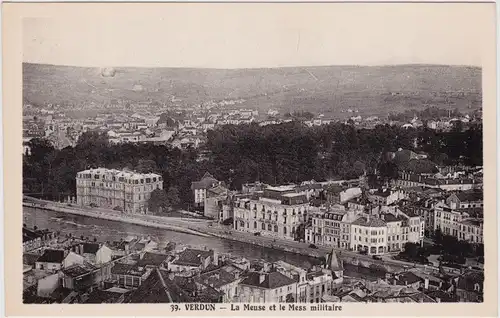 Verdun La Meuse et le Mess militaire 1928