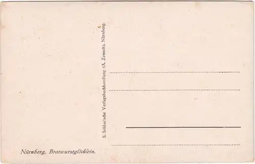 Nürnberg Bratwurstglöcken (signierte Künstlerkarte) 1916