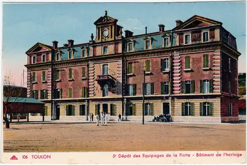 Toulon Dépôt des Equipages de la Flotte - Bâtiment de l&#039;horloge 1923