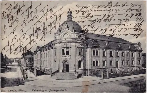 Landau in der Pfalz Kaiserring mit Justizgebäude 1909