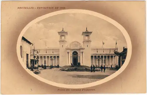 Brüssel Bruxelles Exposition de 1910 - Palais des Colonies Francaises 1910
