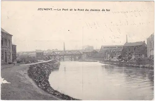 Jeumont Jeumont Le port er le Pont du chemin de fer 1916