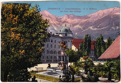 Innsbruck Leopoldbrunnen, K. k. Hofburg mit Frau Hitt-Gerbirge 1911