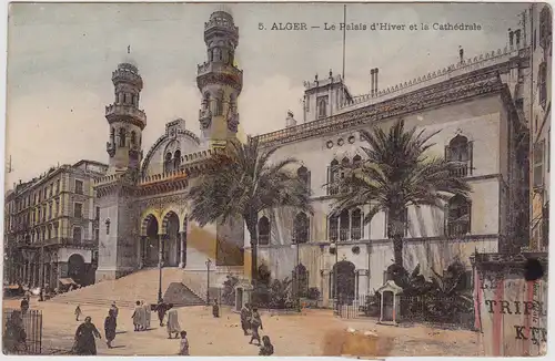 Algier Le Palais d&#039;Hiver et la Cathedrale 1913