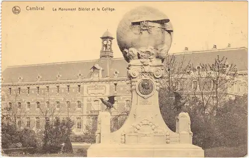 Kamerich Cambrai (Kamerijk) Le Monument Blériot et le Collège 1917