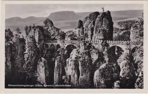 Rathen Bastei Basteibrücke, mit Lilienstein - Sächsische Schweiz 1953