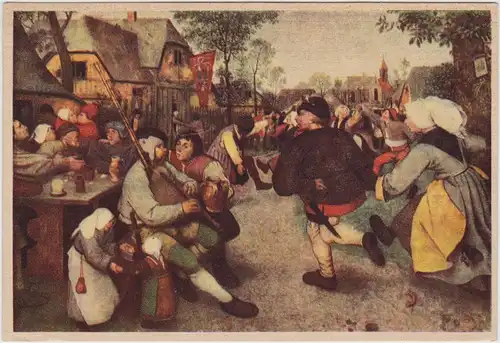 Gemälde: Künstlerkarte: Pieter Breughel - Boerendans Danse de Paysans 1939