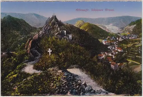 Altenahr Weisses Kreuz und Stadt 1914