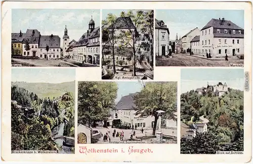Wolkenstein Mehrbild: Markt, Marktstraße, Schloß und Restaurant Schlosskeller 1907