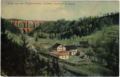 Barthmühle-Pöhl Barthmühle und Bahnhof 1907