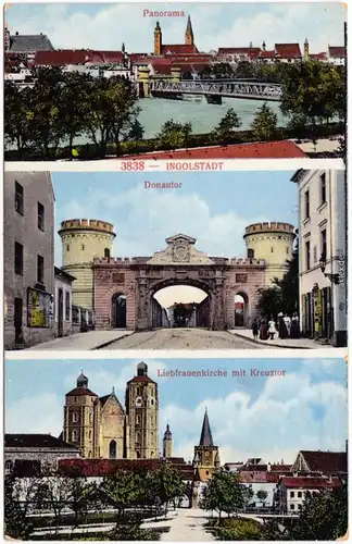 Ingolstadt 3 Bild: Liebfrauenkirche, Donautor und Panorama 1912