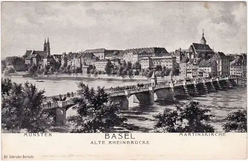 Basel Alte Rheinbrücke, Münster und Martinskirche 1914