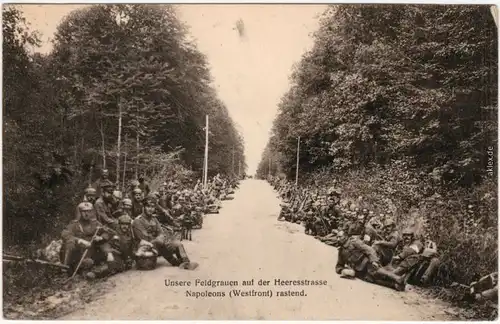 Unsere Feldgrauen auf der Heeresstraße Militaria Frankreich Wk1 1916