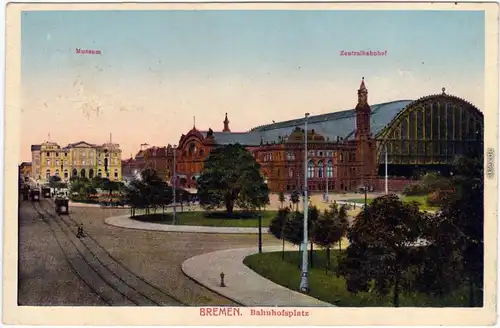 Ansichtskarte Bremen Bahnhofsplatz, Museum und Bahnhof 1927