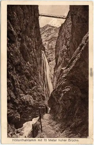 Ansichtskarte Grainau Höllenthalklamm mit 70 m hoher Brücke 1926