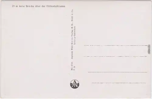 Grainau 70 m Hohe Brückeüber den Höllenklamm Ansichtskarte 1935