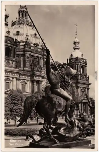 Ansichtskarte Mitte Berlin Berliner Dom mit Statue Kampf gegen Löwen 1934