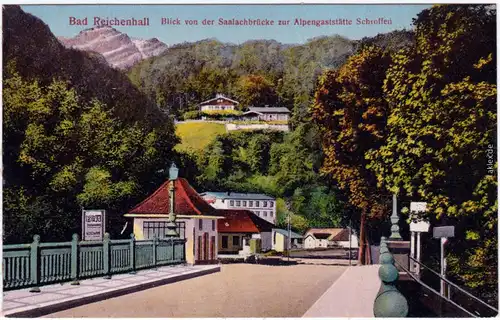Bad Reichenhall Blick von der Saalachbrücke zur Alpengaststätte Schroffen 1914
