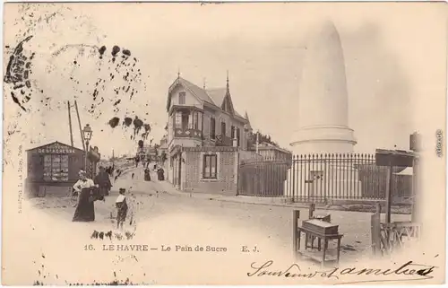 Le Havre Le Pain de Sucre Seine-Maritime Ansichtskarte CPA 1904
