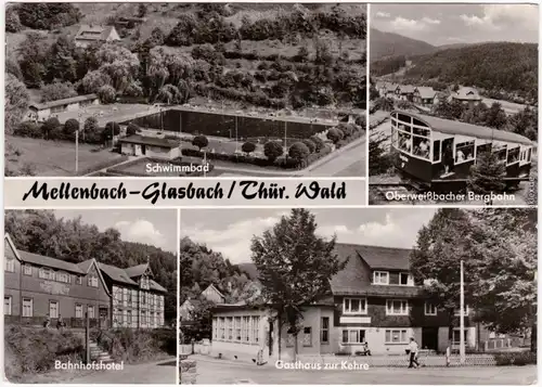 Mellenbach Glasbach Schwimmbad, Berbahn, Bahnhofshotel, Gasthaus zur Kehre 1975