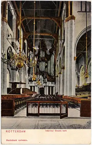 Rotterdam Rotterdam Interieur Groote Kerk Ansichtskarte Postcard 1905