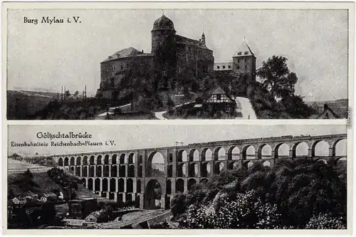 Mylau Burg Mylau und Göltzschtalbrücke Ansichtskarte b Plauen Vogtland 1929
