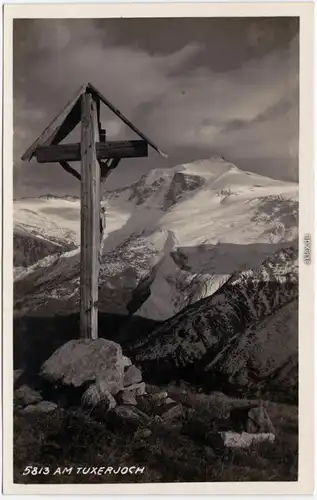Tux (Tirol) Bergkreuz am Tuxerjoch  Ansichtskarte 1932