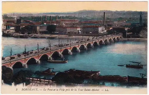 Bordeaux Le Pont et la Ville pris de la Tour Saint-Michel 1915