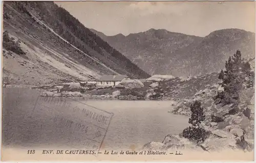 Cauterets Le Lac de Gaube et l Hôtellerie CPA Ansichtskarte Hautes-Pyrénées 1924